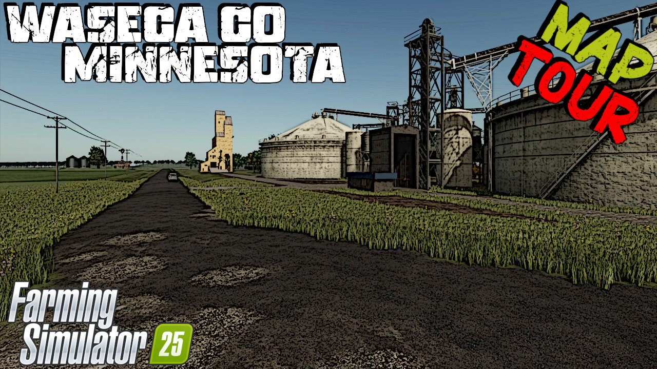 Map Tour | Waseca Co Minnesota | Farming Simulator 25