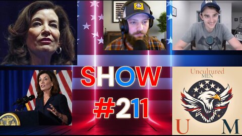 Show #211 - Is Kathy Hochul the REAL Criminal?!