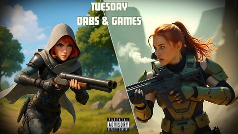 Tuesday Dabs & Games