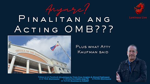 Pinalitan ang Acting OMB? + What Kaufman said