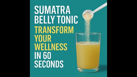 Sumatra Belly Tonic: Transform Your Wellness in 60 Seconds