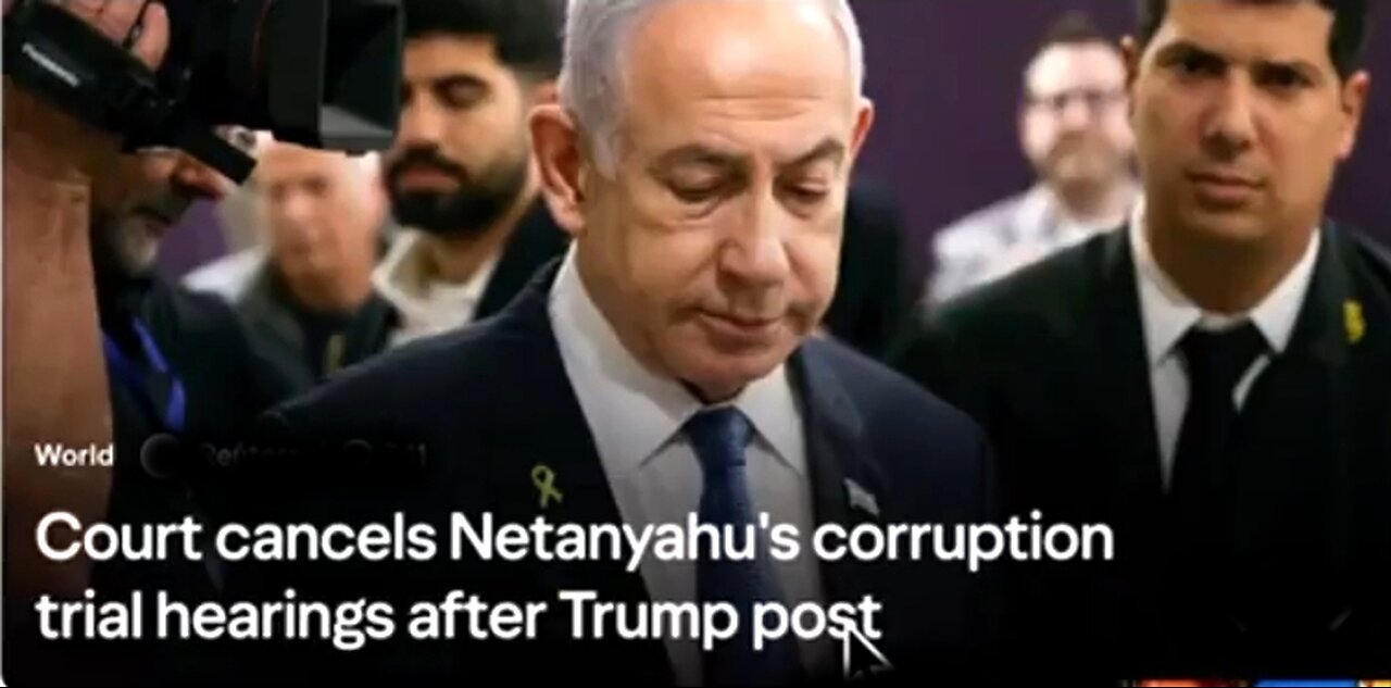 NETANYAHU OFF THE HOOK AT TRUMP'S INTERFERENCE. COURT CANCELS BIBI'S HEARING AFTER TRUMP'S "POST" 💣