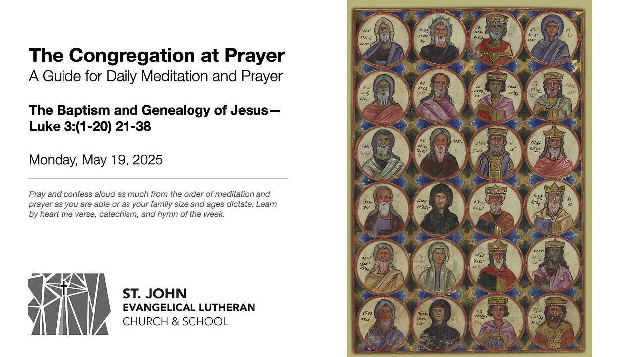 The Baptism and Genealogy of Jesus—Luke 3:(1-20) 21-38