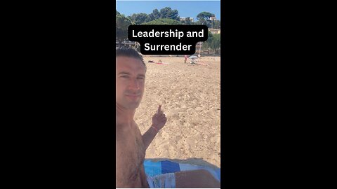 Leadership and Surrender