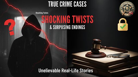 True Crime Cases with Shocking Twists & Surprising Endings | Unbelievable Real-Life Stories