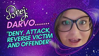 Beej Do You Even Know What DARVO Is??