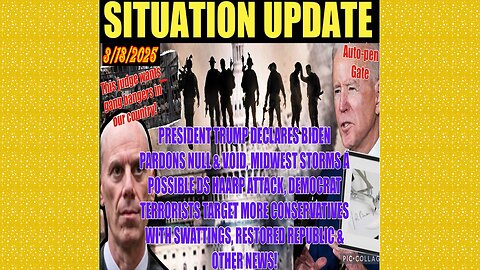 SITUATION UPDATE 3/18/25 - Midwest Storms HAARP, Biden Pardons Null/Void, More Swatting, Ben Fulford