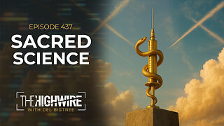 Episode 437: SACRED SCIENCE
