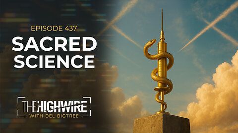 Episode 437: SACRED SCIENCE