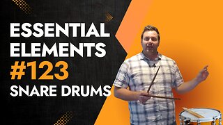 Exercise 123 Snare Drum Tutorial from Esssential Elements Percussion Book 1