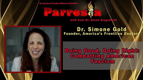 Doing Good, Doing Right: Combatting American Fascism - Dr Simone Gold