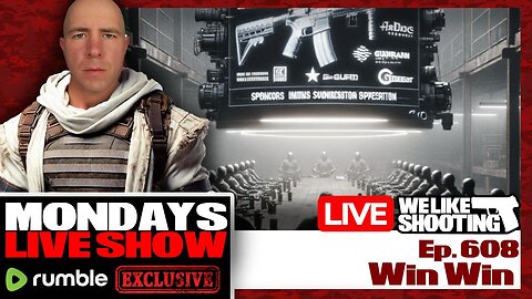 Win Win-We Like Shooting 608 (Gun Podcast)