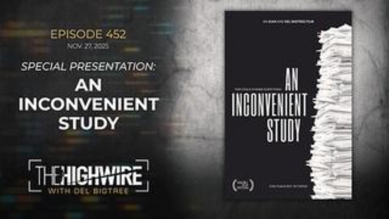 The Highwire - Episode 452: Special Presentation: An Inconvenient