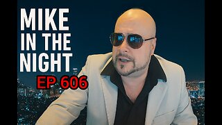Mike in the Night! E606 - Next weeks News today! Headlines and call ins From Mitch Madden , Ricky Spanish, Black Jack Romano