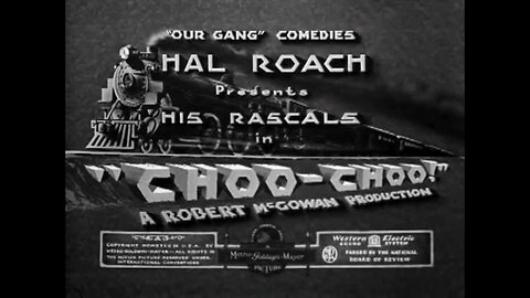 The Little Rascals - "Choo-Choo!"