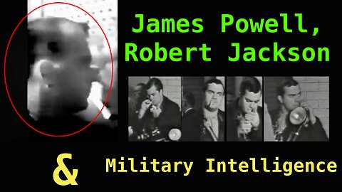 James Powell, Robert Jackson & Army Intelligence