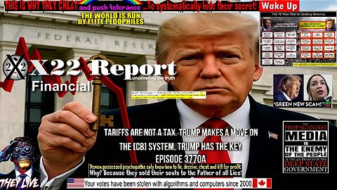 Ep 3770a - Tariffs Are Not A Tax, Trump Makes A Move On The [CB] System, Trump Has The Key