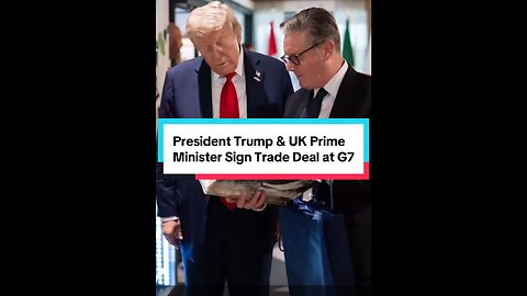 President Trump & UK PM Sign Trade Deal
