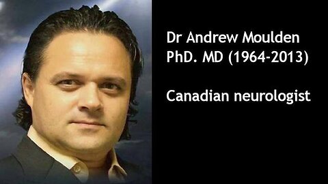 "Remembering Dr. Andrew Moulden: The Crusader against Vaccine Damage Controversy"
