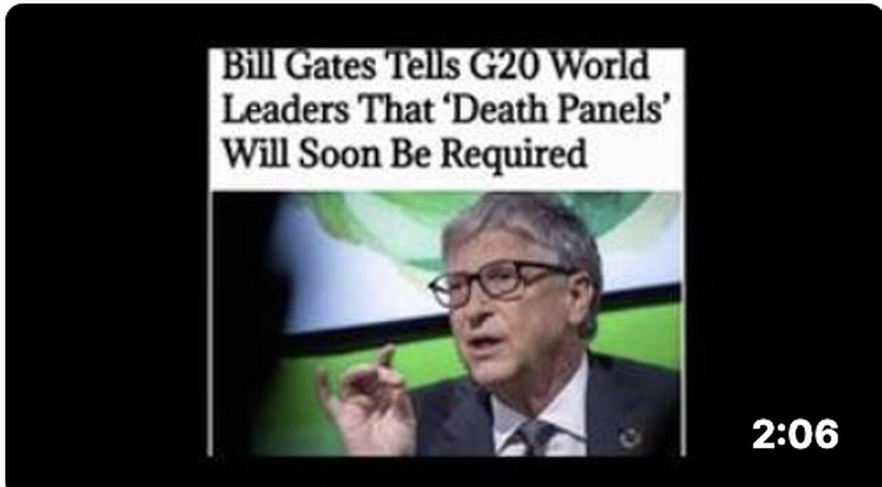 "Bill Gates Forewarns G20 Leaders of Impending Need for 'Death Panels'"