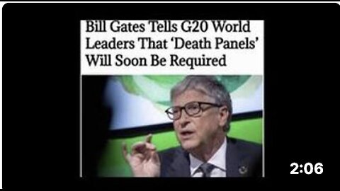 "Bill Gates Forewarns G20 Leaders of Impending Need for 'Death Panels'"