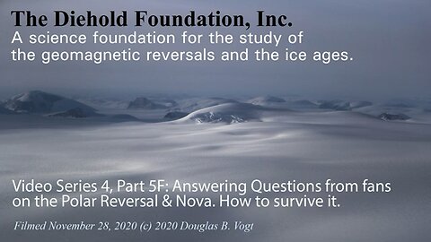 Series 4, Part 5F, Q&A; Where to go and what to expect during the polar reversal and Nova in 2046