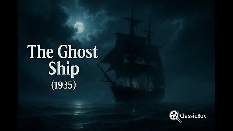 The Phantom Ship (1935) | The Mystery of the Mary Celeste 🎞️ | P D Classic | ClassicBox Films