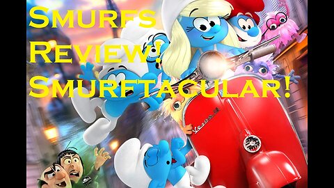 Smurfs Movie Review! It's Smurftacular! It Blue me away!