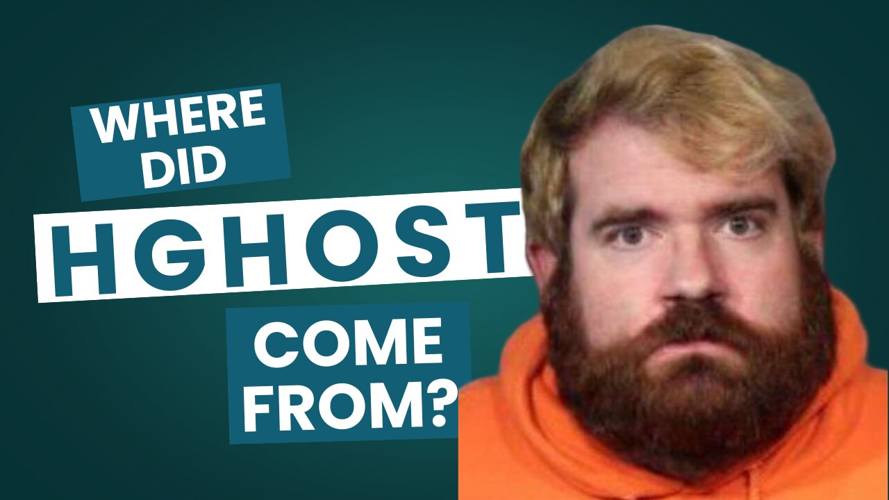 Where did Hghost come from?