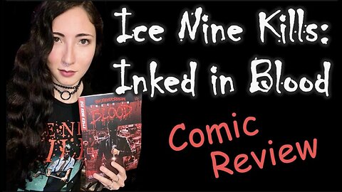 Ice Nine Kills: Inked in Blood Comic Review