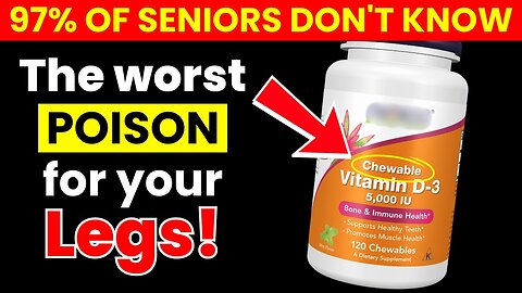 SENIORS- 3 Common Vitamins That WEAKEN Your Legs After 60