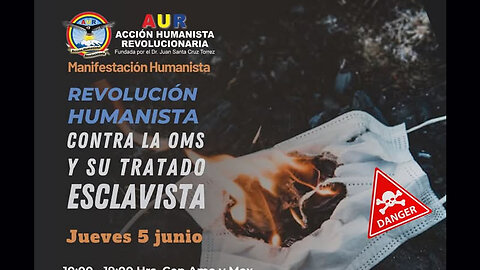 05-06-2025 REVOLUCIÓN HUMANISTA CONTRA LA OMS Y SU TRATADO ESCLAVISTA #LibertadSinVakunas