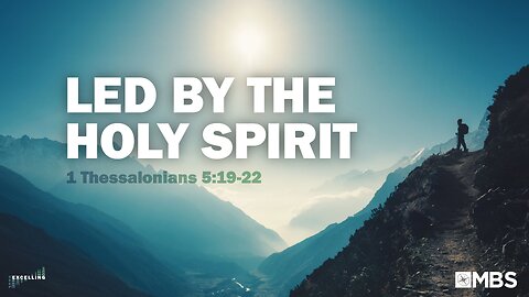 Led By the Holy Spirit (1 Thessalonians 5:19-22) | Men's Bible Study | Pastor Kellen Allen