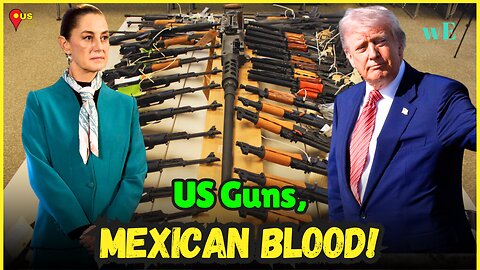 How US Guns Fuel Violence in Mexico: The Truth Behind the Iron River - WorldEye