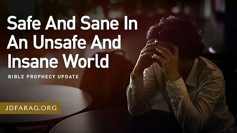 Insanity of World Today in These Last Hours Described in Bible Prophecy - JD Farag [mirrored]