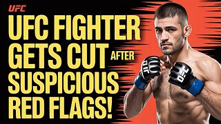 UFC Fighter Gets CUT After Suspicious Loss Raises RED Flags!