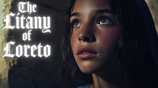 Litany of Loreto | Musical Devotion to the Mother of God | Blessed Virgin Mary