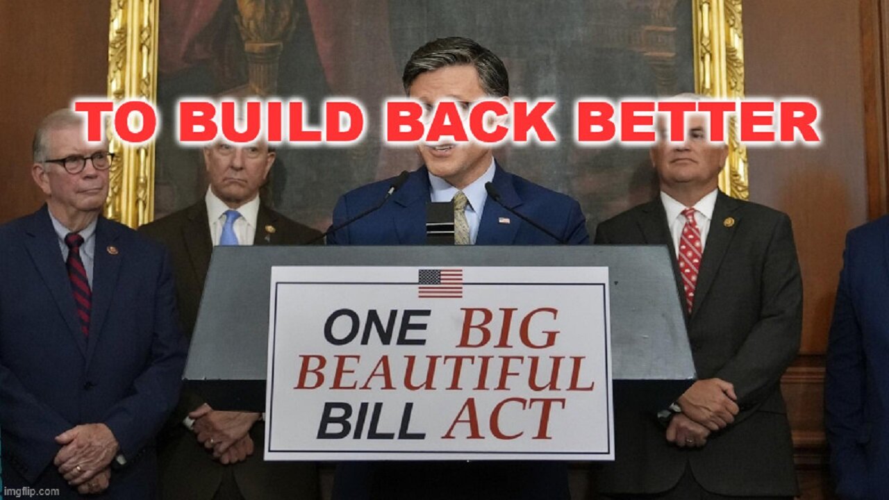 3.3 Trillion - One Big Beautiful Bill To Build Back Better Exposed