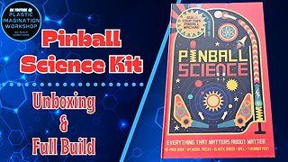 Pinball Science: Everything that Matters About Matter kit. Full Build