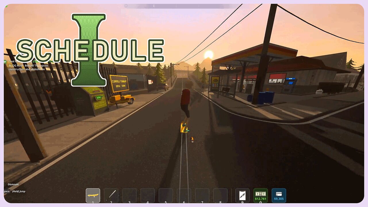 Grindin' On Up! | Schedule 1: Part 8
