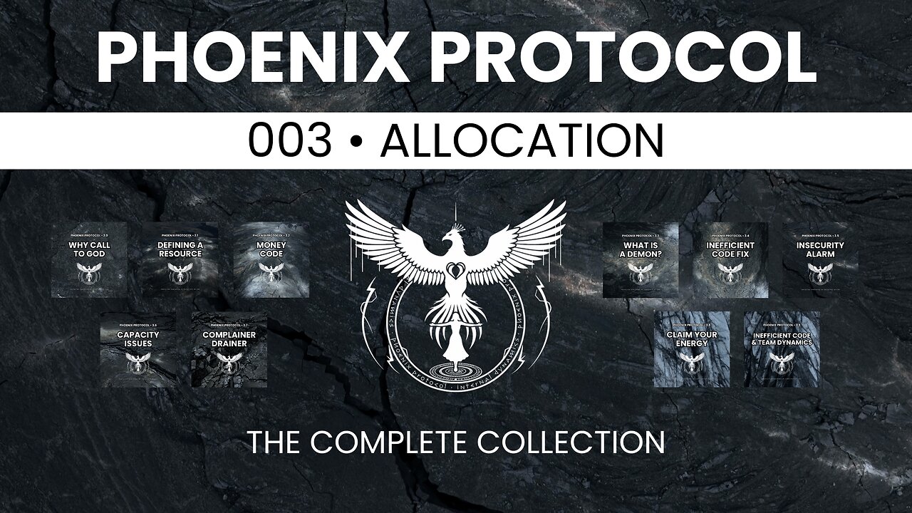 003 • ALLOCATION • Complete Collection • Phoenix Protocol