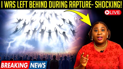 I Saw the Rapture and Was Left Behind—Jesus Is Coming Sooner Than You Think!