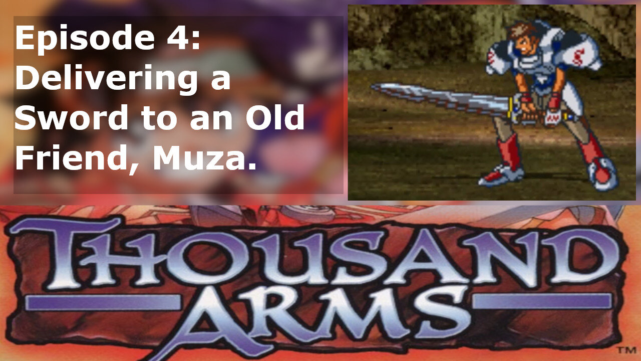 Episode 4: Delivering a Sword to an Old Friend, Muza.