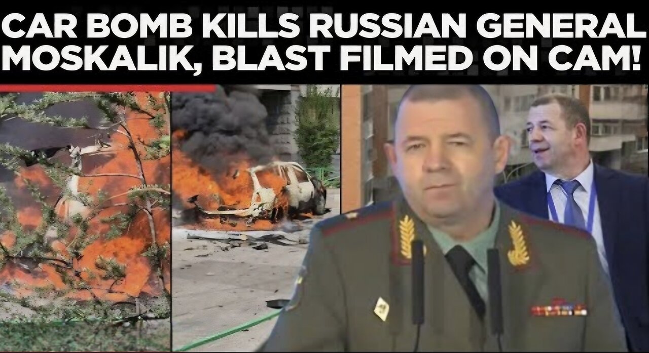 Top Russian Army General Killed in Car Bomb Explosion In Moscow