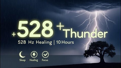 10 Hours Rain & Thunder + 528 Hz | Black Screen for Sleep, Focus & Deep Healing