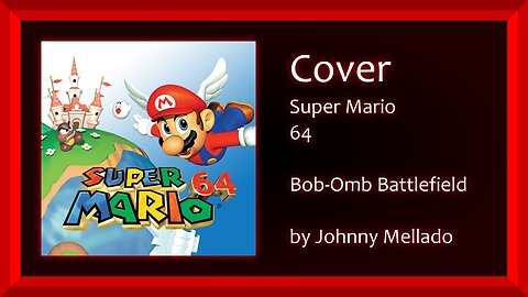 Super Mario 64 - Bob-Omb Battlefield (Metal Cover) | Johnny Mellado