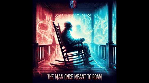 The Man Once Meant to Roam