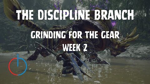 The Discipline Branch: Grinding for the Gear