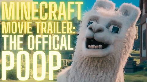Minecraft Movie Trailer・The Official Poop (NSFW YTP)