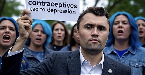 The Left's newest excuse for why Charlie deserved it... Contraceptives lead to depression